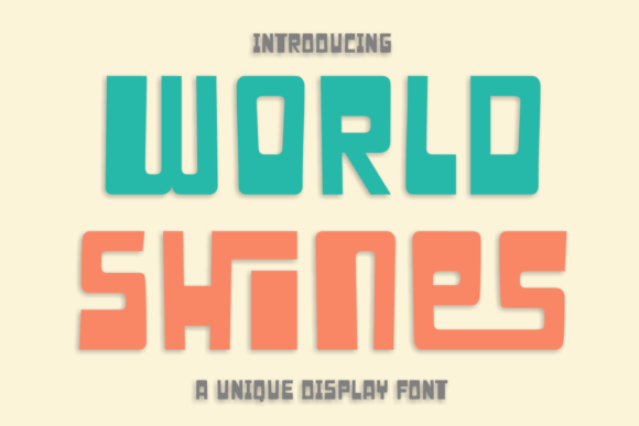 World Shines: A Playful Display Font for Editorial Design